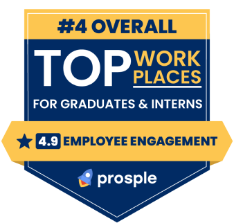 Number 4 Overall Top Workplaces for Graduates and Interns with a score of 4.9 out of 5 for Employee Engagment awarded by Prosple